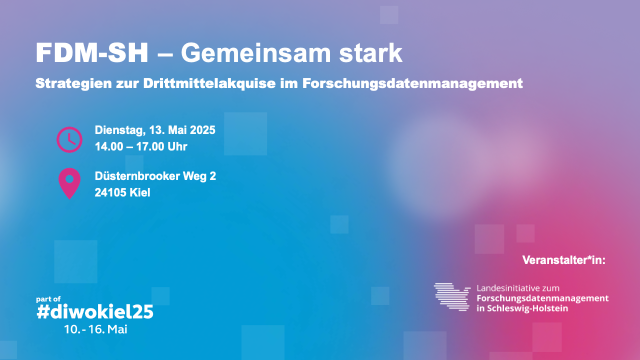 Gemeinsam stark – Strategien zur Drittmittelakquise im Forschungsdatenmanagement