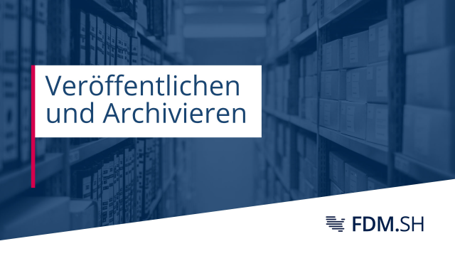 Veröffentlichen und Archivieren