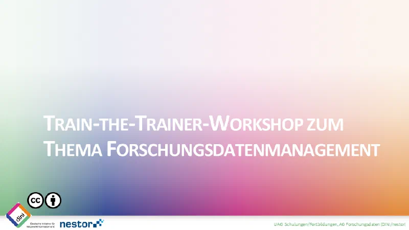 Train-the-Trainer Workshop zum Thema Forschungsdatenmanagement am 4. und 5. Februar 2025 (virtuell)